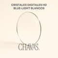 Cristales Graduados Digitales HD Blue Light Blancos (laboratorio)